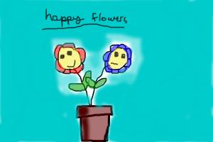 Happy flowers