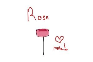 Rose!