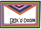 Box 'O' Doom