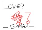 Gaara - Love?