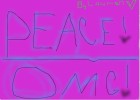 PEACE OMG By Lauren not Natalie