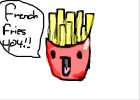 french fries ROCK!!!!!