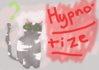 Hypnotize cat???