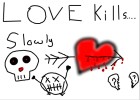 Love Kills You