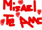 misael te amo