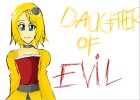 Daughter of evil