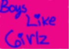 Boys Like Girlz