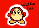 Waddle Dee