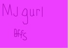 mj gurl n i r bff's