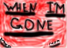 When I'm Gone