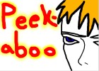 Boy says Peekaboo