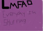 EveryDay I'm Shuffling