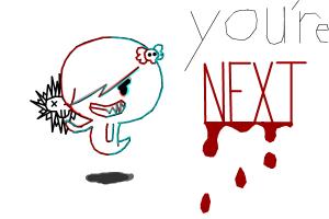 Carrie: you're NEXT