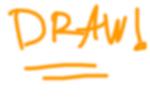 draw!