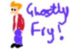 Ghostly Fry