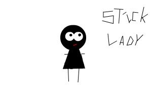 stick lady
