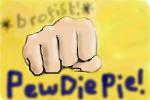 Pewdiepie Brofist